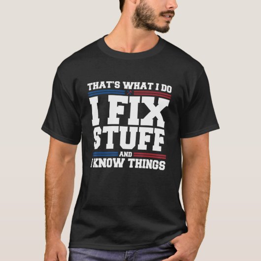 Grappig Gezegde dat is wat ik doe als ik spullen o T-shirt (Voorkant)