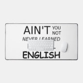 Grappig Gezegde dat je niet slecht Engels bent Bureaumat (Keyboard & Muis)