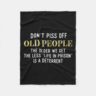 Grappig Gezegde dont oude mensen cadeau voor manne Fleece Deken