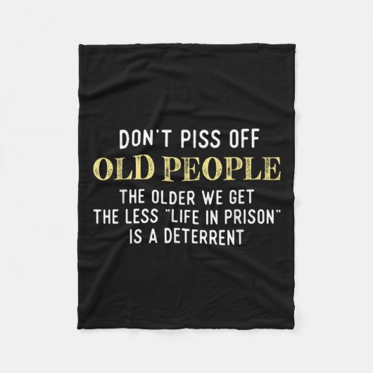 Grappig Gezegde dont oude mensen cadeau voor manne Fleece Deken (Voorkant)