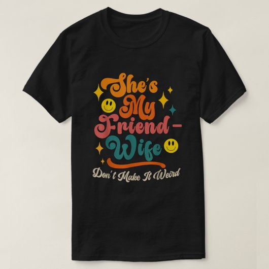 Grappig Gezegde Groovy Ze is mijn vriend-vrouw Don T-shirt (Design voorkant)