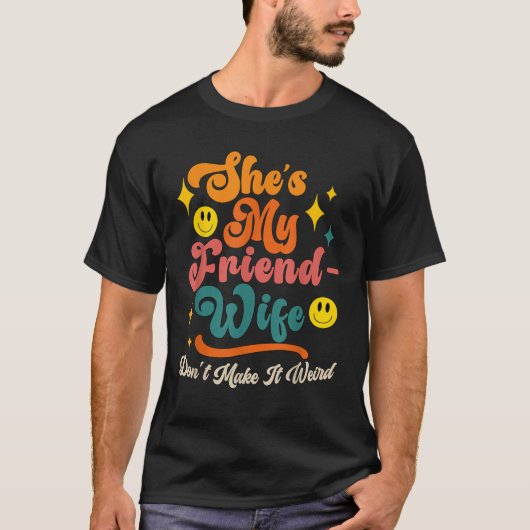 Grappig Gezegde Groovy Ze is mijn vriend-vrouw Don T-shirt (Voorkant)