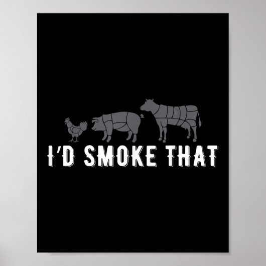 Grappig Gezegde ik zou roken die bbq grap feest pl Poster (Voorkant)