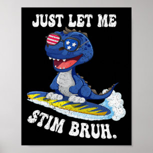 Grappig Gezegde laat me autisme bruh in april Poster