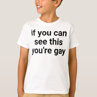 Grappig Gezegde Mannen Pride Gay als je dit kunt z T-shirt