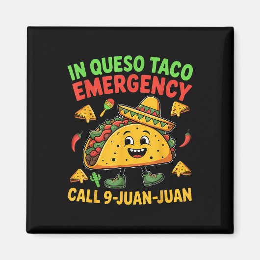 Grappig Gezegde Meme Cinco De Mayo Mexican Taco Fi Magneet (Voorkant)