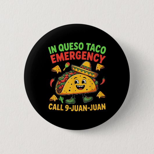 Grappig Gezegde Meme Cinco De Mayo Mexican Taco Fi Ronde Button 5,7 Cm (Voorkant)