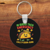 Grappig Gezegde Meme Cinco De Mayo Mexican Taco Fi Sleutelhanger (Voorkant)