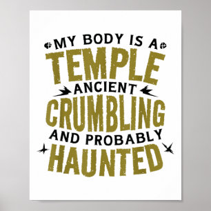 Grappig Gezegde Mijn lichaam is oud achtervolgd hi Poster