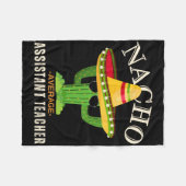 Grappig Gezegde Nacho Gemiddelde Instant Teacher Fleece Deken (Voorkant (Horizontaal))