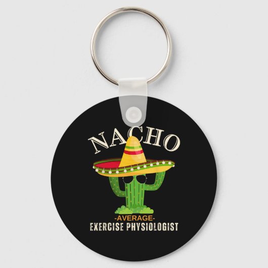 Grappig Gezegde  Nacho Gemiddelde Oefenfysio Sleutelhanger (Voorkant)