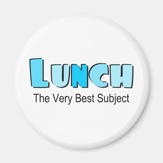 Grappig Gezegde over Lunch Magneet (Voorkant)