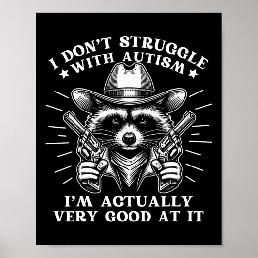 Grappig Gezegde Racoon Meme Tism Autisme Bewustzij Poster (Voorkant)