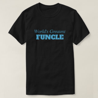 Grappig Gezegde - 's Werelds grootste Funcle Grapp T-shirt