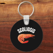 Grappig Gezegde Scoliose Garnalen Meme Doctor Fun Sleutelhanger (Voorkant)