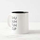 Grappig Gezegde, Shu Duh Fuh Cup Tweekleurige Koffiemok