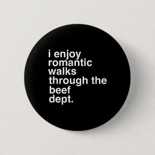 Grappig Gezegde Vlees Bacon Beef Grillen BBQ Lover Ronde Button 5,7 Cm