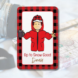 Grappig Gezegde voor hem Winter Snow Alaskan Vakan Magneet