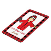 Grappig Gezegde voor hem Winter Snow Alaskan Vakan Magneet (Linkerzijde)