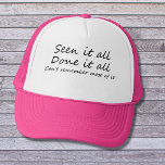 Grappig gezegde vrouwen happy birthday age grap ro trucker pet<br><div class="desc">Grappig gezegde dames Happy Birthday grap roze nieuwigheid trucker mutsen. Ik zag het allemaal gedaan,  maar ik kan me het meeste niet herinneren. Dit schattige pet zou perfect zijn voor iemand die gracieus veroudert! Dit trendy cadeau is zeker om ze elke dag te laten lachen.</div>