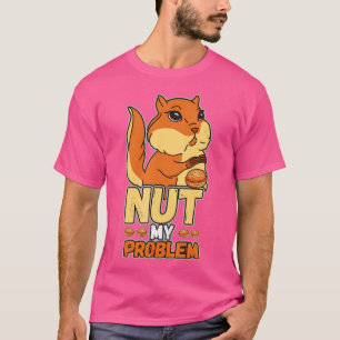 Grappig Gezegde Wandelen Mountaineering Sweet Squi T-shirt