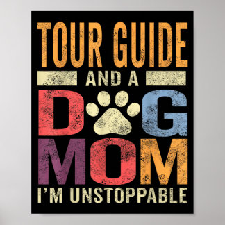 Grappig gids Hond Moeder Shirt Rondleiding Gids En Poster
