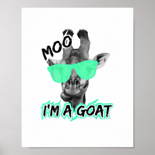 Grappig Giraffe-shirt Moo Ik Ben Een Geit Schattig Poster (Voorkant)