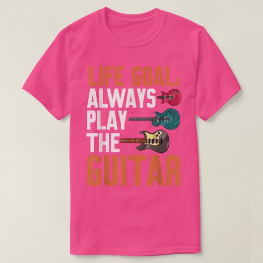 Grappig gitarist Musician Life Goal Play T-shirt (Design voorkant)