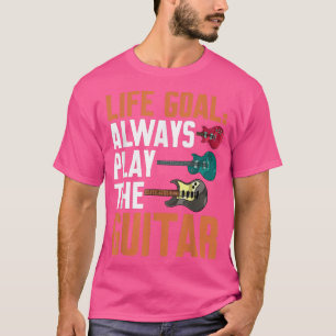 Grappig gitarist Musician Life Goal Play T-shirt