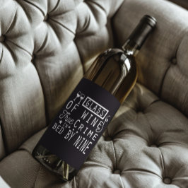 Grappig Glas Wijn True Crime Bed By NIne Etiket