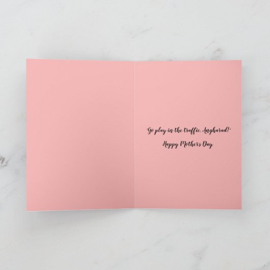 Grappig "Go Play in the Traffic" Aangepaste Moeder Kaart (Binnen)