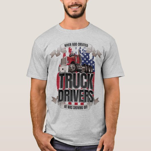 Grappig God Creëer vrachtwagenchauffeurs Amerikaan T-shirt (Voorkant)