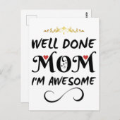 Grappig Goed Gedaan Mam Ik Ben Geweldig Briefkaart (Voorkant / Achterkant)