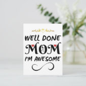 Grappig Goed Gedaan Mama Ik Ben Geweldig Briefkaart (Staand voorkant)