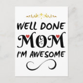Grappig Goed Gedaan Moeder Ik Ben Geweldig Briefkaart (Voorkant)