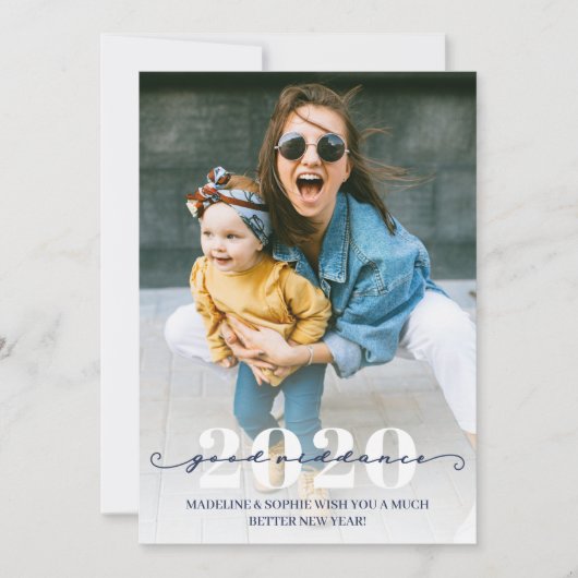 Grappig Goede Riddance Foto Gelukkig Nieuwjaar Feestdagenkaart (Voorkant)