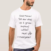 Grappig goedemorgen koffie medicijnen dwangbuis ci t-shirt (Voorkant)