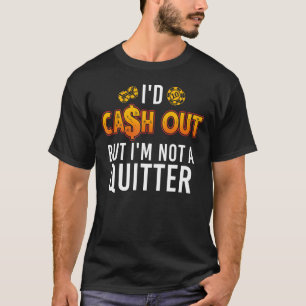 Grappig gokken kunst voor mannen die machines uitz t-shirt