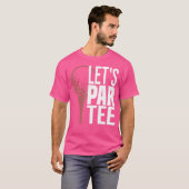 Grappig golf laat par golf t-shirt (Voorkant volledig)