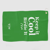 Grappig Golf Quote Houd het koel en Birdie het Golfhanddoek (Horizontaal)