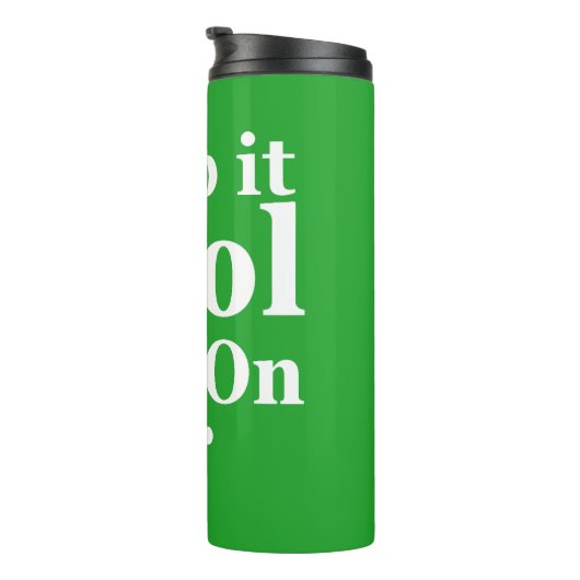 Grappig Golf Quote Houd het koel en golf op Thermosbeker (Geroteerd rechts)