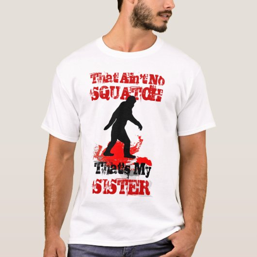 Grappig Gone Squatchin T-shirt (Voorkant)