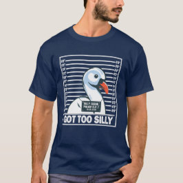 Grappig Goose Got Te Gekke T-shirt
