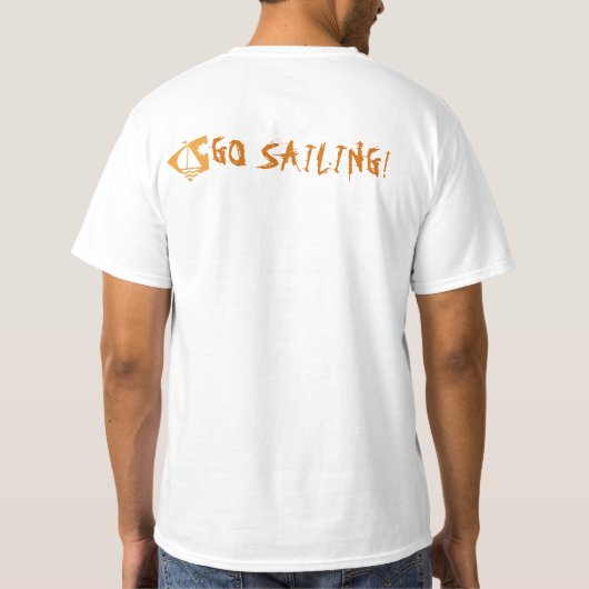 Grappig GOT WIND? Ga Sailing T-Shirt (Achterkant)
