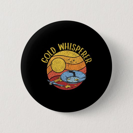 Grappig Goud Panning Goud Graven Schatzoeken Ronde Button 5,7 Cm (Voorkant)