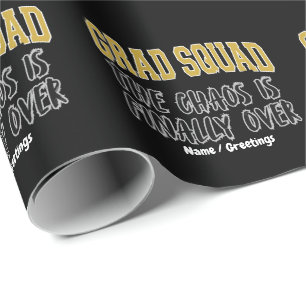 Grappig Grad Squad-cadeau De chaos is eindelijk vo Cadeaupapier
