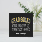 Grappig Grad Squad Cadeau De Chaos Is Eindelijk Vo Kaart (Staand voorkant)