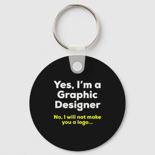 Grappig grafisch ontwerper citaat. Ja, ik ben een Sleutelhanger