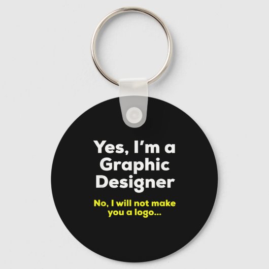 Grappig grafisch ontwerper citaat. Ja, ik ben een Sleutelhanger (Voorkant)
