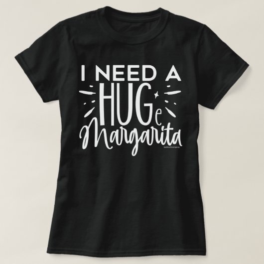 Grappig grafisch T-shirt – heb een enorme margarit (Design voorkant)
